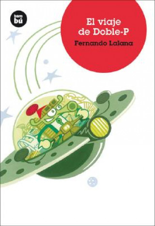 Könyv El Viaje de Doble-P/ The Trip of Double-P Fernando Lalana