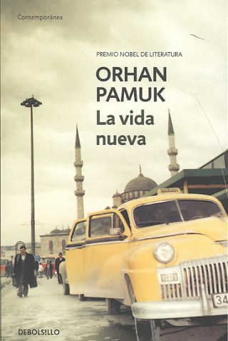 Kniha La vida nueva/ The New Life Orhan Pamuk