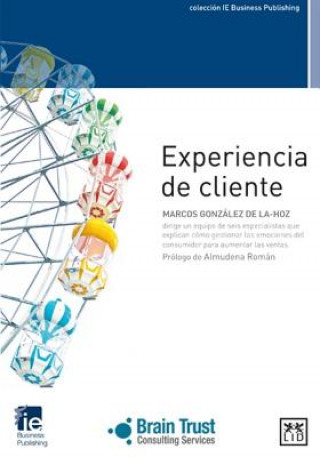 Kniha Experiencia de Cliente/ Customer Experience Marcos González de La-Hoz Fernández