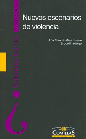 Könyv Nuevos escenarios de violencia/ New Scenes of Violence Ana Garcia - Mina Freire