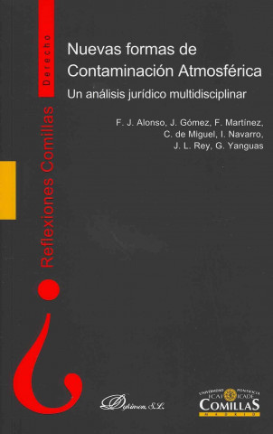 Книга Nuevas formas de contaminacion atmosferica / New Forms of Air Pollution Francisco Javier Alonso Madrigal