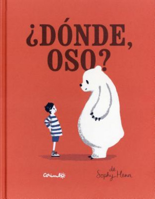 Książka żDónde, oso?/ Where Bear? SOPHY HENN