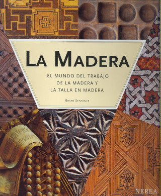 Kniha La Madera/ Wood Bryan Sentance
