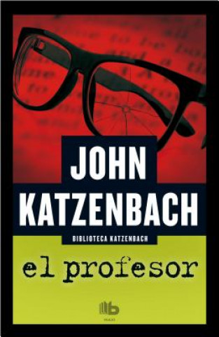 Kniha El profesor / What Comes Next JOHN KATZENBACH
