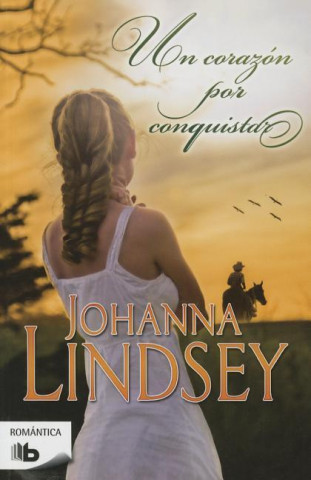 Livre Un corazón por conquistar / One Heart To Win Johanna Lindsey