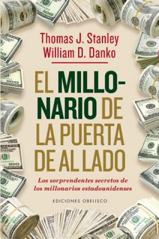 Carte millonario de la puerta de al lado (EXITO) (Spanish Edition) Thomas J. Stanley