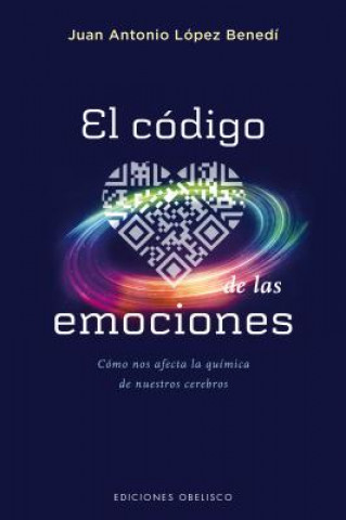Kniha El código de las emociones / The Code of Emotions Juan Antonio Lopez Benedi