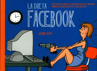 Kniha La dieta facebook/ The FaceBook Diet Gemini Adams