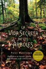 Könyv Vida secreta de los árboles / The Hidden Life of Trees Peter Wohlleben
