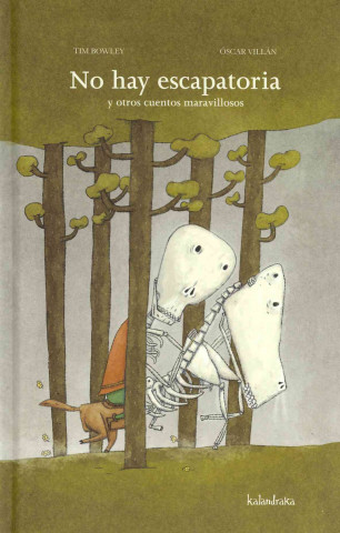 Libro No hay escapatoria y otros cuentos maravillosos Tim Bowley