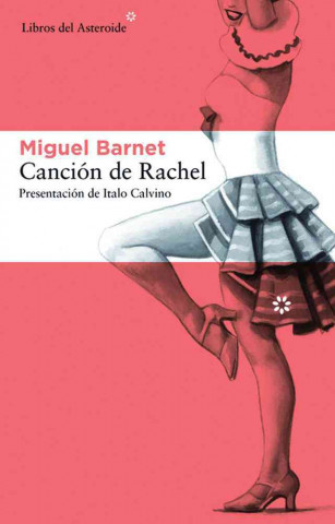 Kniha Cancion de Rachel / Rachel's Song Miguel Barnet