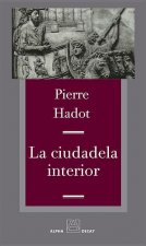 Carte La ciudadela interior / The inner city Pierre Hadot