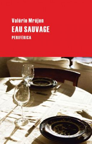 Kniha Eau Sauvage Valerie Mrejen
