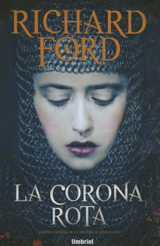 Knjiga La corona rota / The Shattered Crown Richard Ford