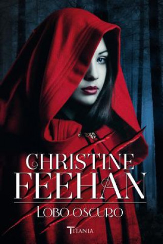 Carte Lobo oscuro / Dark Wolf Christine Feehan