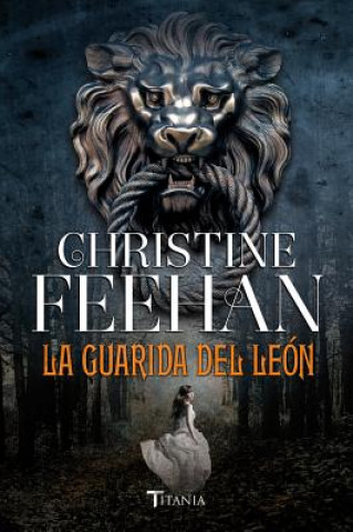 Kniha La guarida del león/ Lair Of The Lion Christine Feehan