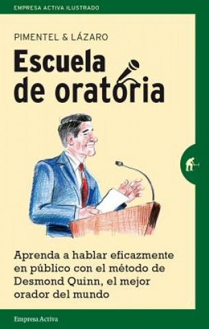 Kniha Escuela de oratoria y comunicacion/ School of Speech and Communication Manuel Pimentel