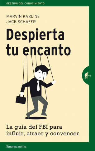 Kniha Despierta tu encanto / The Like Switch JACK SCHAFER