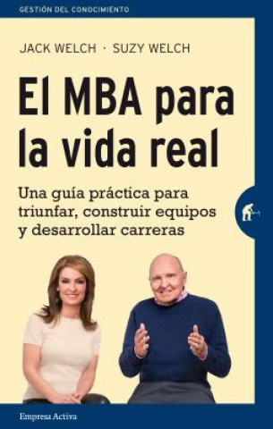 Könyv El MBA para la vida real/ The Real Life MBA Jack Welch