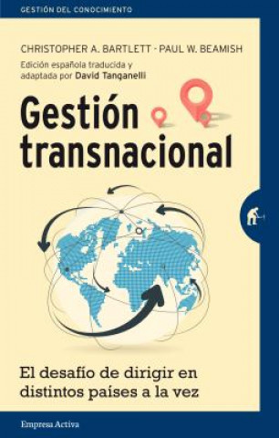 Kniha Gestion transnacional/ Transnational Management Christopher Bartlett