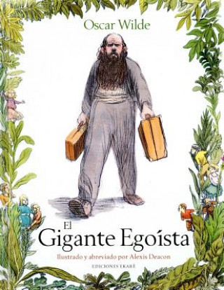 Kniha El Gigante Egoista / The Selfish Giant Oscar Wilde