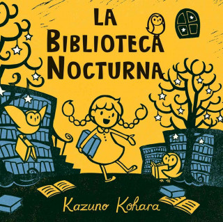 Kniha La biblioteca nocturna / The Midnight Library Kazuno Kohara