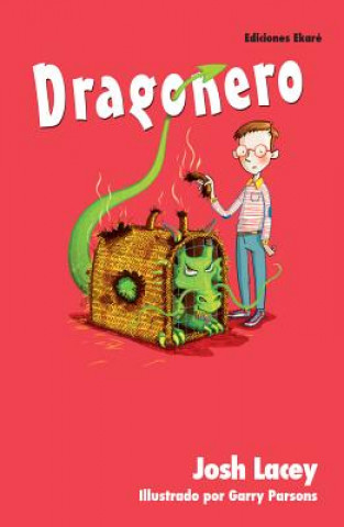 Книга Dragonero/ The Dragonsitter Josh Lacey