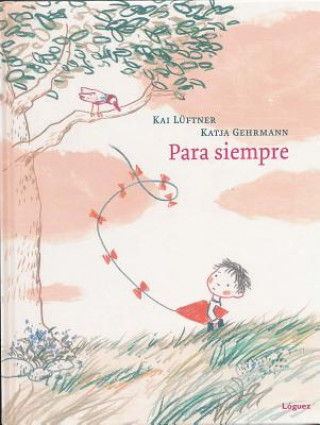 Kniha Para siempre/ Forever Kai Luftner