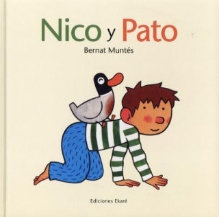 Kniha Nico y Pato/ Chuck and Duck Bernat Muntes