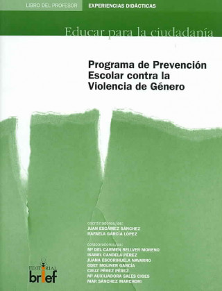 Carte Programa de Prevencion Escolar Contra La Violencia De Genero/ School Prevention Program Against Gender Violence Juan Escamez