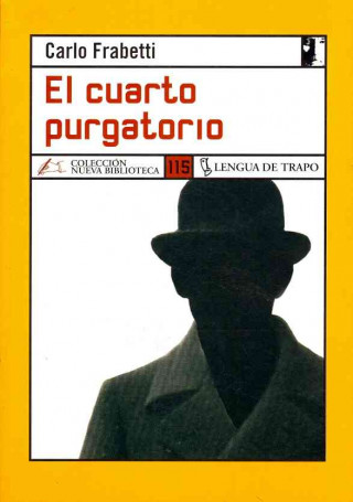 Kniha El cuarto purgatorio / The fourth Purgatory Carlo Frabetti