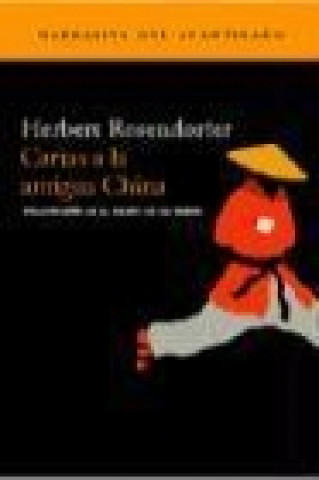 Kniha Cartas a la antigua China / Letters to ancient China Herbert Rosendorfer