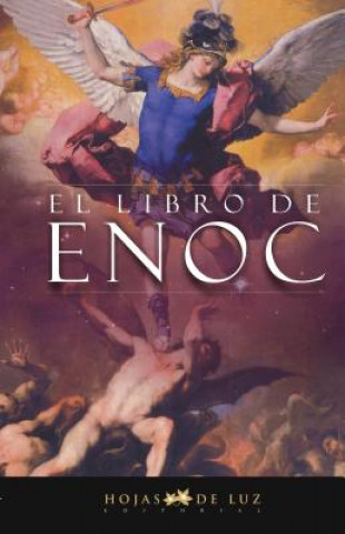 Carte El Libro De Enoc / The Book of Enoch Hojas de Luz Editorial