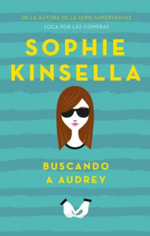 Book Buscando a Audrey/ Finding Audrey Sophie Kinsella