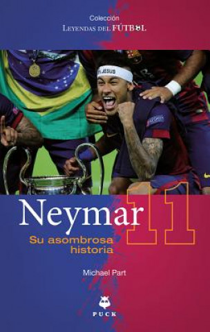 Könyv Neymar/ Neymar The Wizard Michael Part