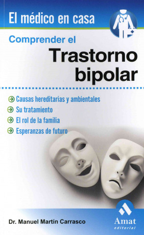 Kniha Comprender el trastorno bipolar/ Understanding Bipolar Disorder Manuel Martin Carrasco