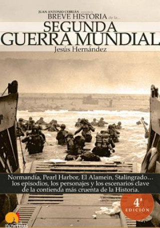 Kniha Breve Historia de la Segunda Guerra Mundial / Brief History of Second World War Jesús Hernández