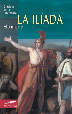 Kniha La Iliada / The Iliad Homer