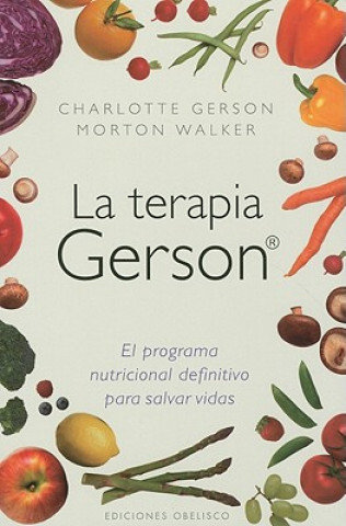 Kniha La terapia Gerson / The Gerson Therapy Charlotte Gerson