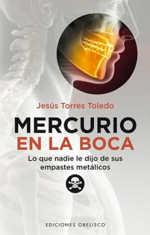 Buch Mercurio en la boca / Mercury in the Mouth Jesus Torres