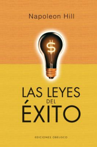 Книга Las leyes del exito / The Law of Success in Sixteen Lessons Napoleon Hill