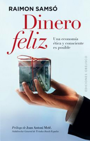 Könyv Dinero feliz / Happy Money Raimon Samso