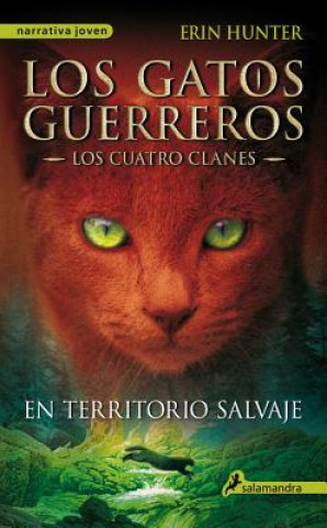 Könyv En territorio salvaje/ Into The Wild Erin Hunter