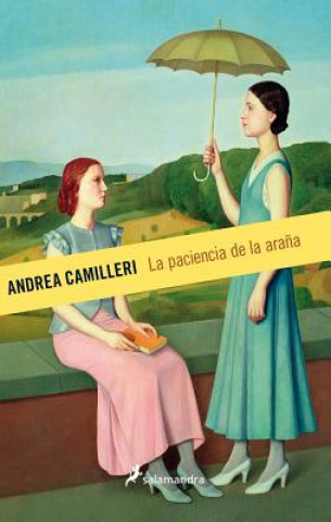 Carte La paciencia de la arana / The Patience of the Spider Andrea Camilleri