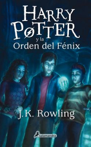 Kniha Harry Potter y la orden del fenix/ Harry Potter and the Order of the Phoenix Joanne Rowling