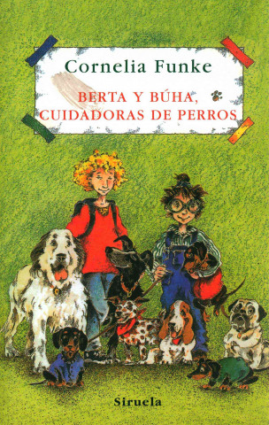 Carte Berta y Buha, cuidadoras de perros / Berta and Buha, Caretakers of Dogs Cornelia Caroline Funke