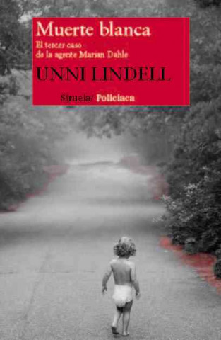 Carte Muerte blanca / White death Unni Lindell