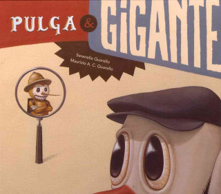 Książka Pulga y gigante/ Flea and Giant Serenella Quarello