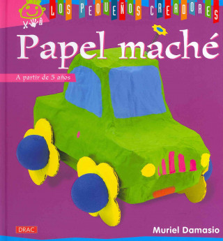 Kniha Papel Mache / Paper Mache Muriel Damasio