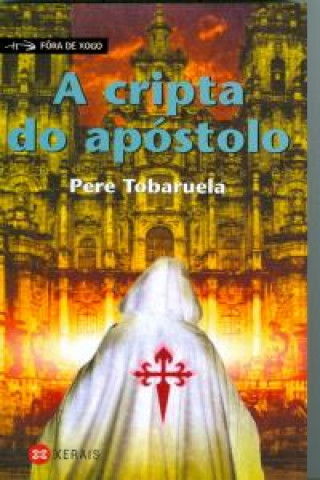 Book A cripta do apostolo / Crypt Of The Apostle Pere Tobaruela Martinez